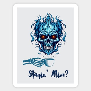 Stayin’ Alive Sticker